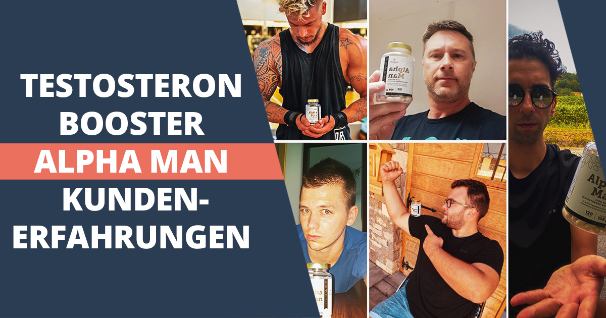 Testosteron-Booster Alpha Man ⎼ Kunden-Erfahrungen