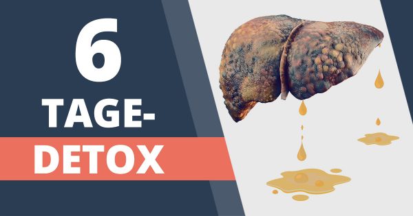 Leberentgiftung: 6-Tage-Detox-Kur